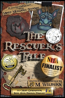 The Rescuer's Tale by Wilburn, R. M.