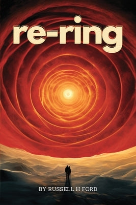 re-ring: Neah Bey Book 2 by Ford, Russell H.