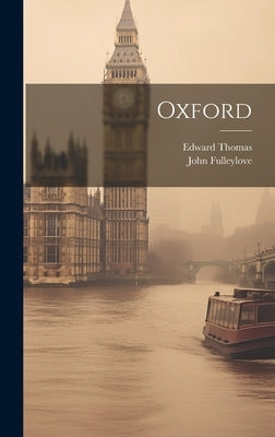 Oxford by Thomas, Edward