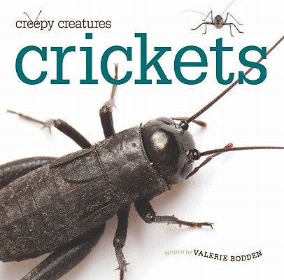 Crickets by Bodden, Valerie