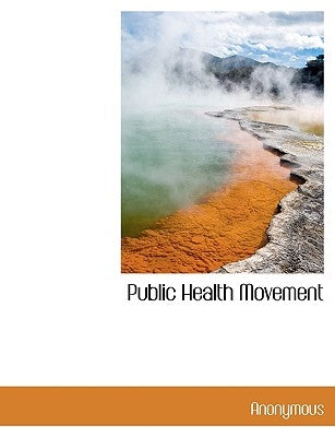 Public Health Movement by Anonymous