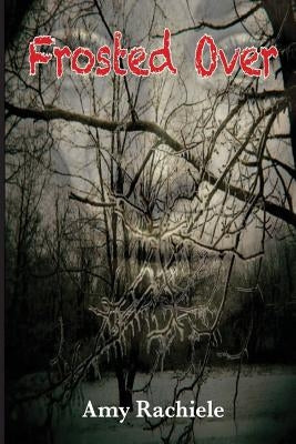 Frosted Over (A Novella) by Santos, Brenda