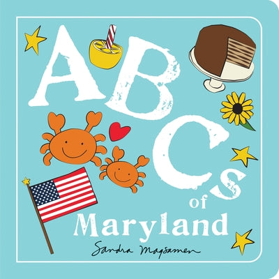 ABCs of Maryland by Magsamen, Sandra