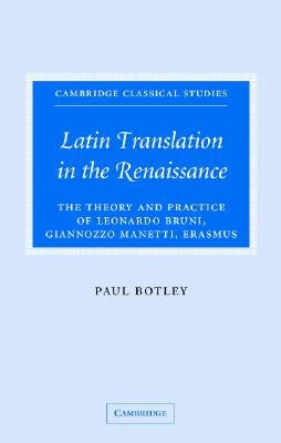 Latin Translation Renaissance by Botley, Paul
