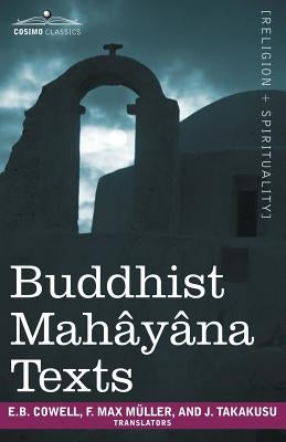 Buddhist Mahyna Texts by Muller, Friedrich Maximilian