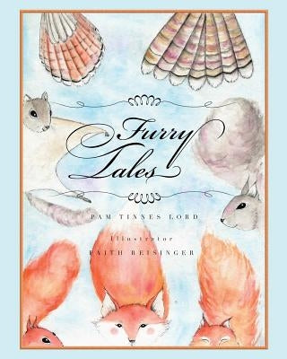 Furry Tales by Tinnes Lord, Pam
