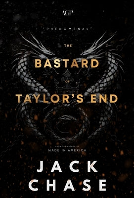 The Bastard of Taylor's End by Chase, Jack