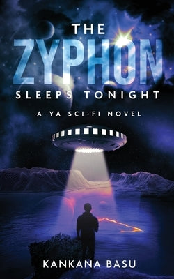 The Zyphon Sleeps Tonight by Basu, Kankana