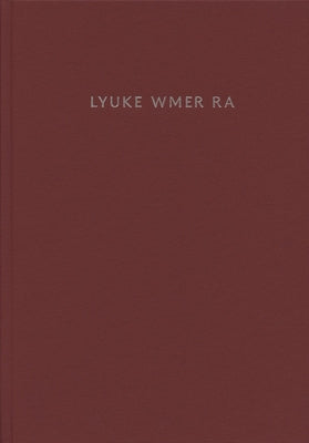 Lyuke Wmer Ra: Indo-European Studies in Honor of Georges-Jean Pinault by Fellner, Hannes