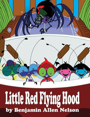Little Red Flying Hood by Nelson, Laura Kirsten