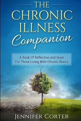The Chronic Illness Companion by Corter, Jennifer