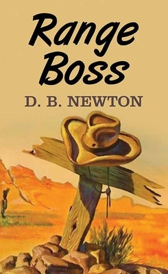 Range Boss by Newton, D. B.
