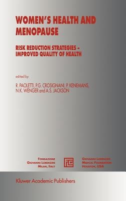 Women's Health and Menopause: Risk Reduction Strategies -- Improved Quality of Health by Paoletti, Rodolfo