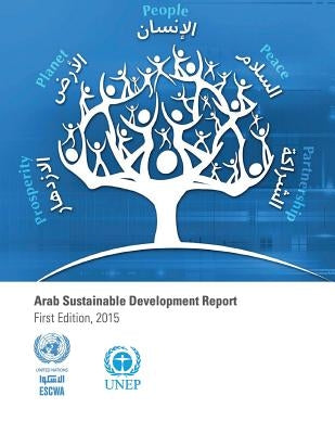 Arab Sustainable Development Report 2015 by United Nations Publications