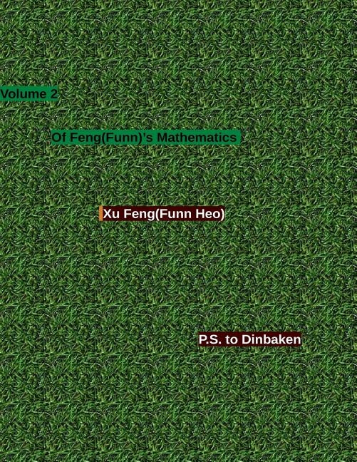 Volume 2 of Feng(Funn)'s Mathematics by Feng, Xu