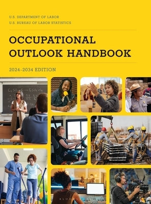 Occupational Outlook Handbook, 2024-2034 by Bloomsbury Academic