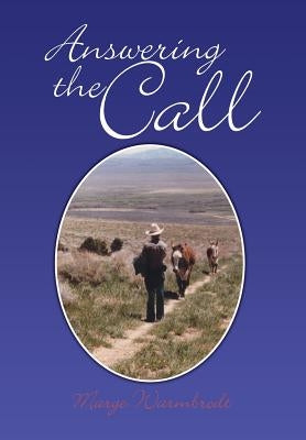 Answering the Call by Warmbrodt, Marge