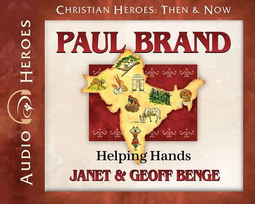 Paul Brand Audiobook: Helping Hands by Benge, Janet &. Geoff
