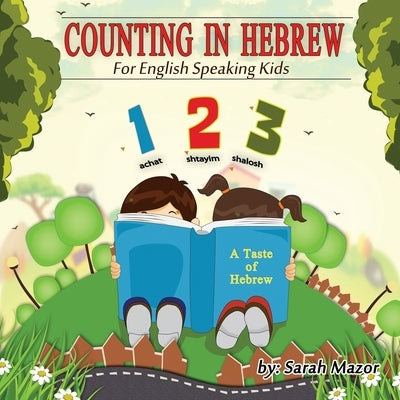 Counting in Hebrew for English Speaking Kids by Mazor, Sarah