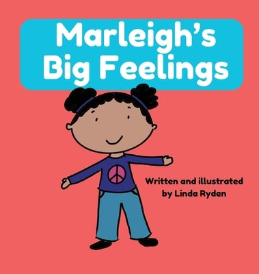 Marleigh's Big Feelings by Ryden, Linda