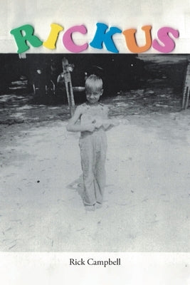 Rickus by Campbell, Rick