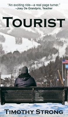 Tourist by Strong, Timothy