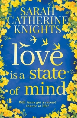 Love is a State of Mind by Knights, Sarah Catherine