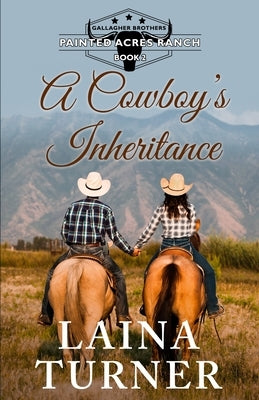 A Cowboy's Inheritance by Turner, Laina