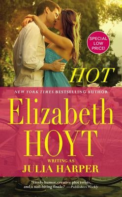 Hot by Harper, Elizabeth Hoyt Writing as Julia