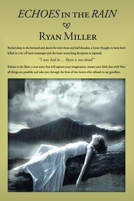 Echoes in the Rain by Miller, Ryan