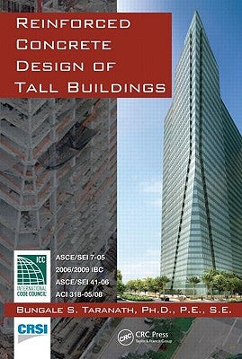 Reinforced Concrete Design of Tall Buildings by Taranath, Bungale S.