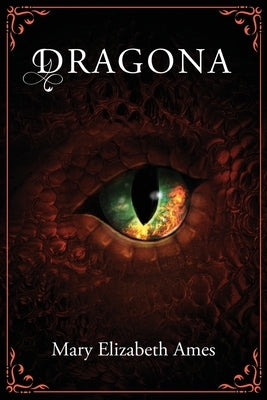 Dragona by Ames, Mary Elizabeth
