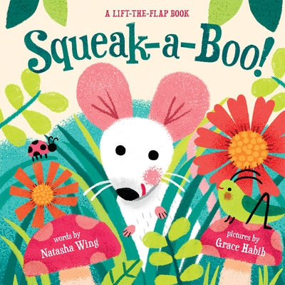 Squeak-A-Boo! by Wing, Natasha