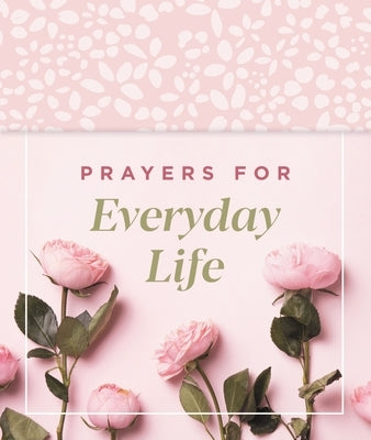 Prayers for Everyday Life by Marrs, Carrie