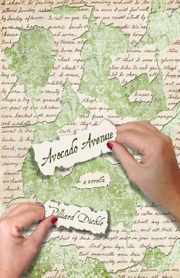 Avocado Avenue by Dickle, Pilliard