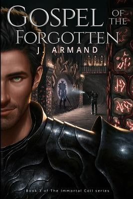 Gospel of the Forgotten by Opalinski, Greg