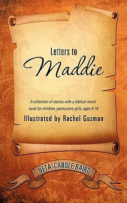 Letters to Maddie by Baird, Neta-Carole