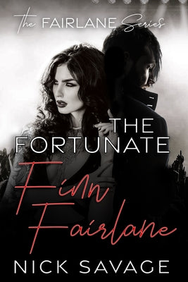The Fortunate Finn Fairlane by Savage, Nick