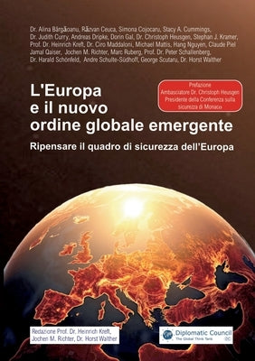 L'Europa e il nuovo ordine globale emergente: Ripensare il quadro di sicurezza dell'Europa by Kreft, Prof Heinrich