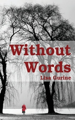 Without Words by Gurine, Lisa