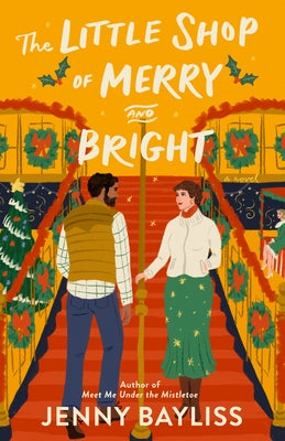 The Little Shop of Merry and Bright by Bayliss, Jenny