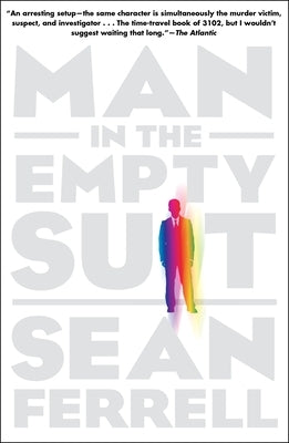 Man in the Empty Suit by Ferrell, Sean