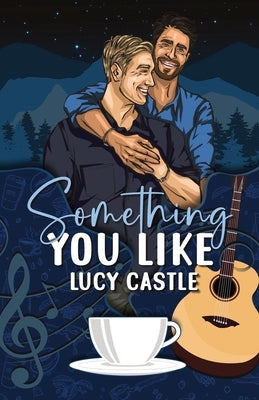 Something You Like by Castle, Lucy
