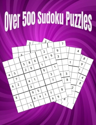 Over 500 Sudoku Puzzles: Easy, Medium, Hard Large Print Puzzle by Mind, Beautiful