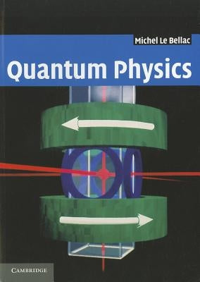Quantum Physics by Le Bellac, Michel