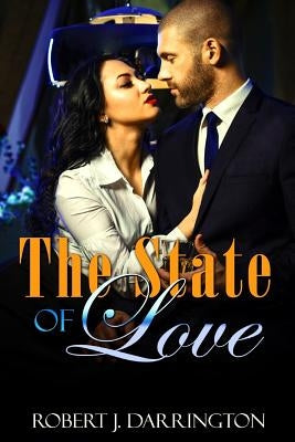 The state of love: new adult contemporary romance, clean contemporary western romance, contemporary christian romance, contemporary ficti by Darrington, Robert J.