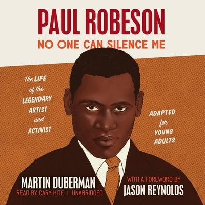 Paul Robeson: No One Can Silence Me (Adapted for Young Adults) by Duberman, Martin