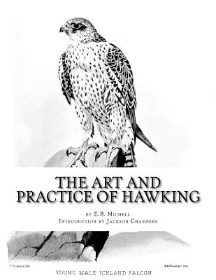 The Art and Practice of Hawking by Chambers, Jackson