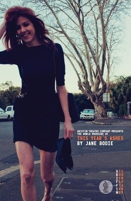 This Year's Ashes by Bodie, Jane