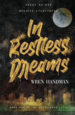 In Restless Dreams by Handman, Wren